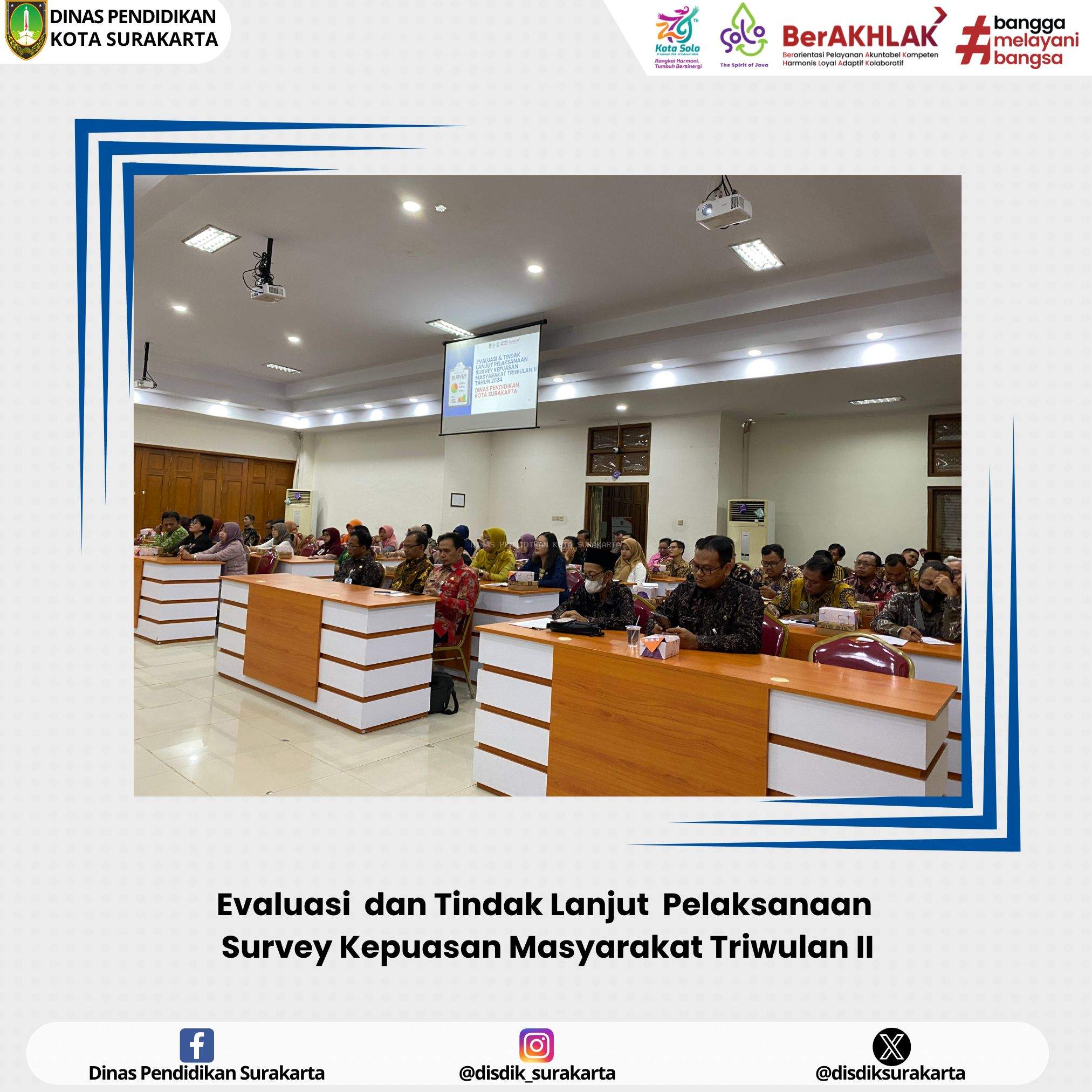 Evaluasi dan Tindak Lanjut Pelaksanaan SKM Triwulan II Tahun 2024 di Dinas Pendidikan Kota Surakarta