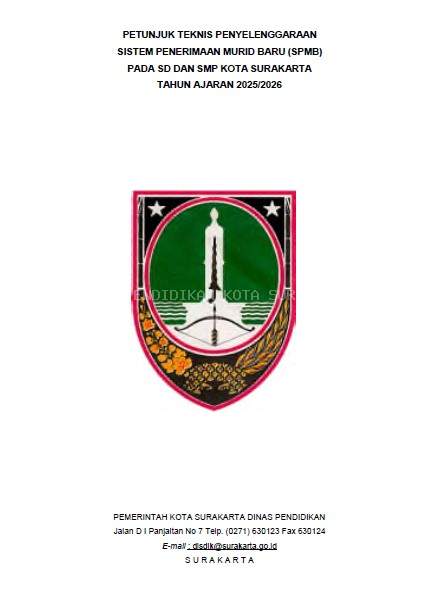 Petunjuk Teknis Sistem Penerimaan Murid Baru (SPMB) Kota Surakarta TA 2025 / 2026